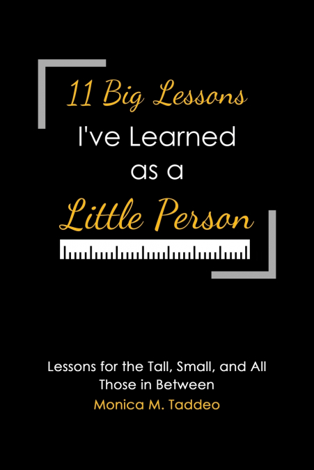 11 Big Lessons I’ve Learned as a Little Person