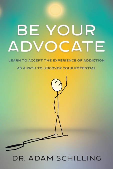Be Your Advocate