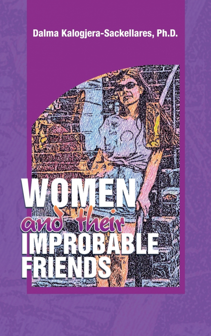 Women and their Improbable Friends