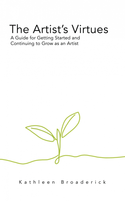 The Artist’s Virtues