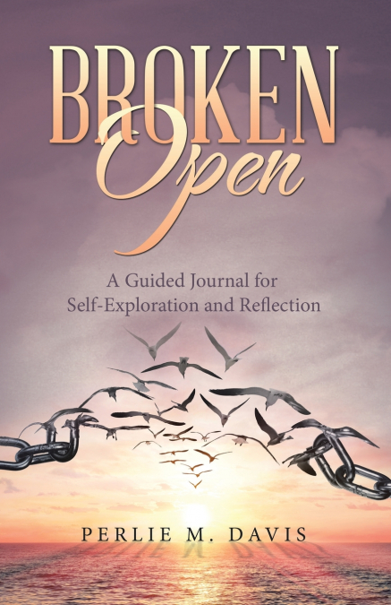 Broken Open