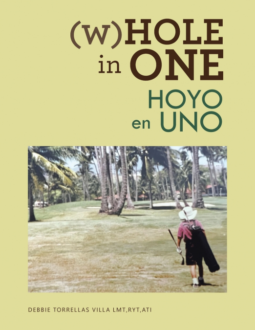 (W)Hole in One