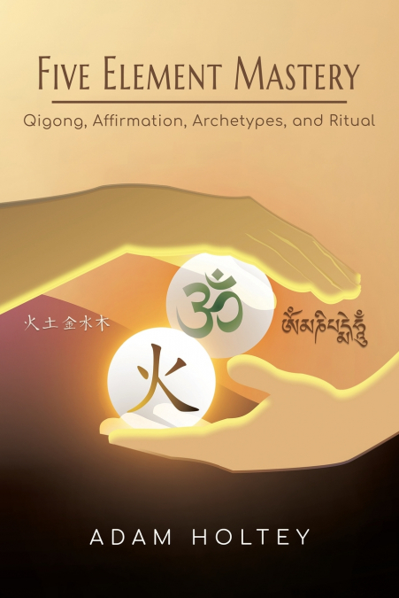 Five Element Mastery