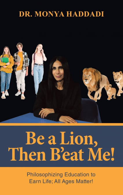 Be a Lion, Then B’eat Me!