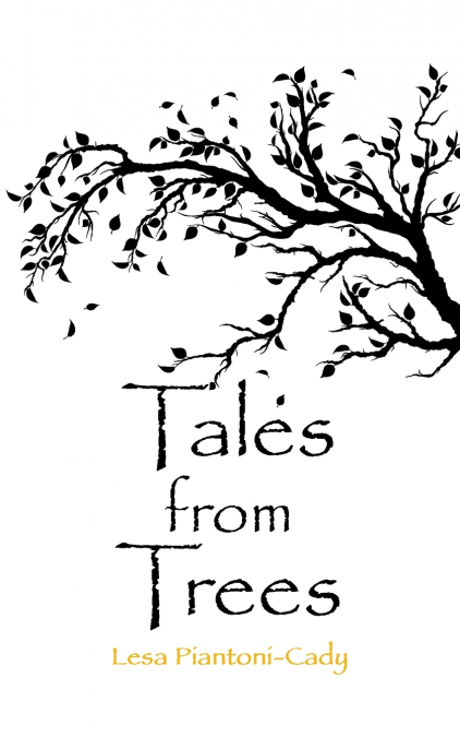 Tales from Trees