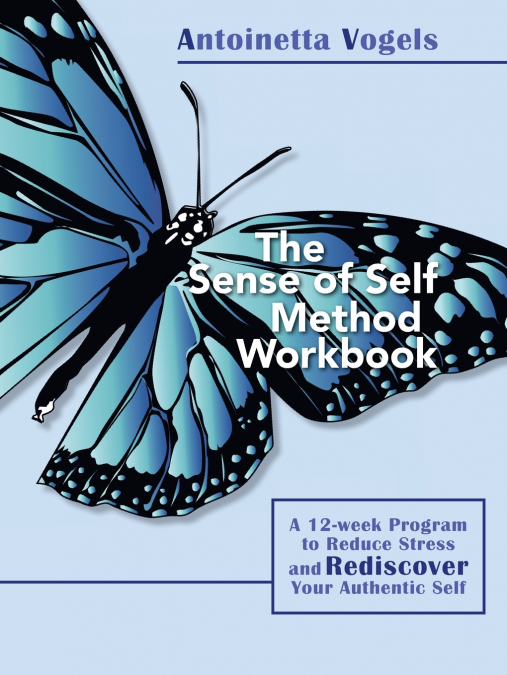 The Sense of Self Method Workbook