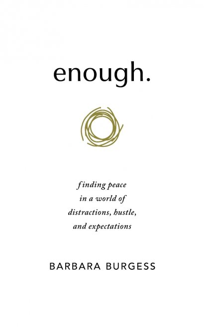 enough.