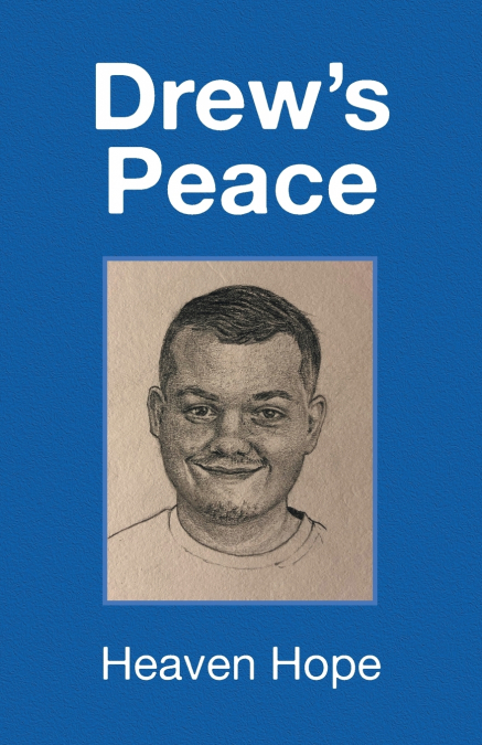 Drew’s Peace