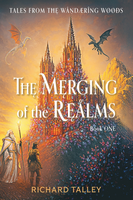 The Merging of the Realms, Book One