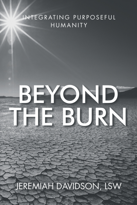 Beyond the Burn