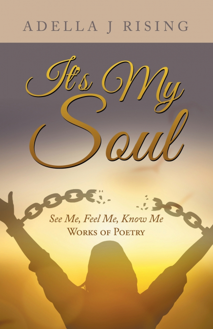 It’s My Soul