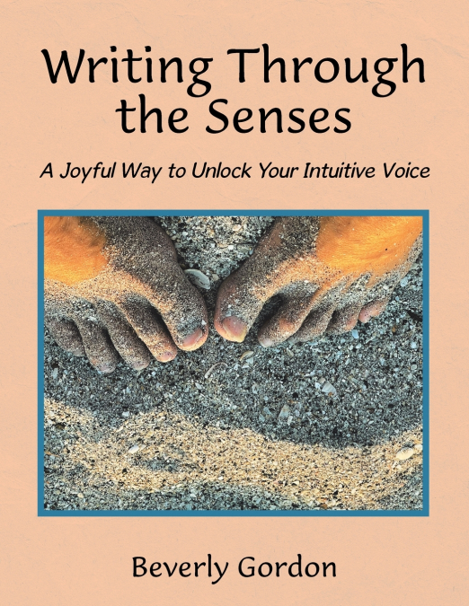 Writing Through the Senses