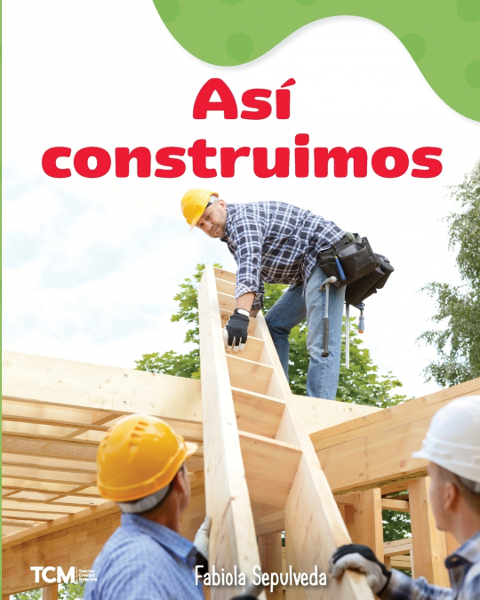 As  construimos