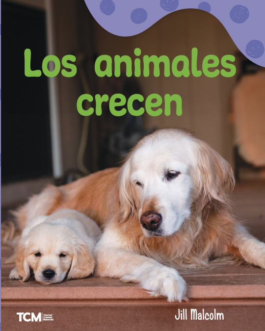 Los animales crecen