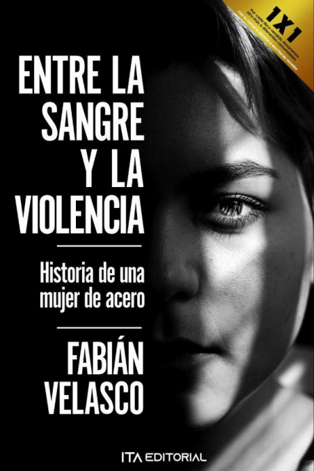 Entre la sangre y la violencia