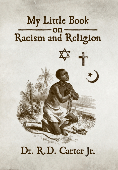 My Little Book on Racism and Religion