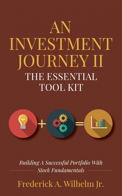 An Investment Journey II The Essential Tool Kit