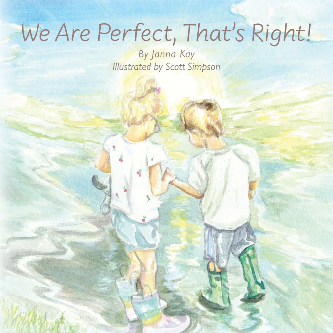 We Are Perfect, That’s Right!