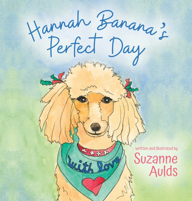 Hannah Banana’s Perfect Day