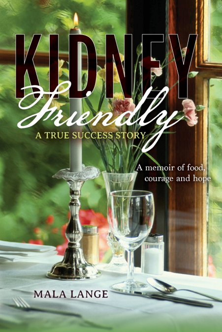 Kidney Friendly- A True Success Story