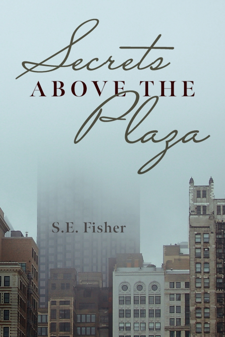 Secrets Above The Plaza