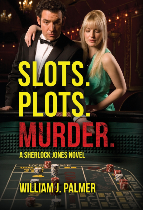 Slots. Plots. Murder.