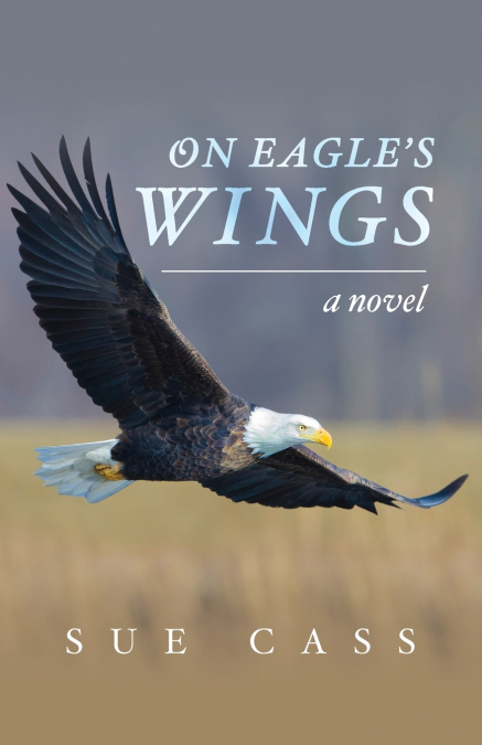On Eagle’s Wings