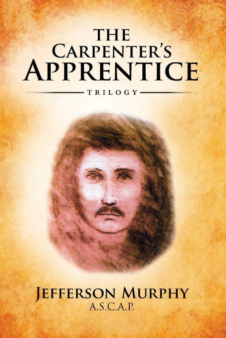 The Carpenter’s Apprentice Trilogy