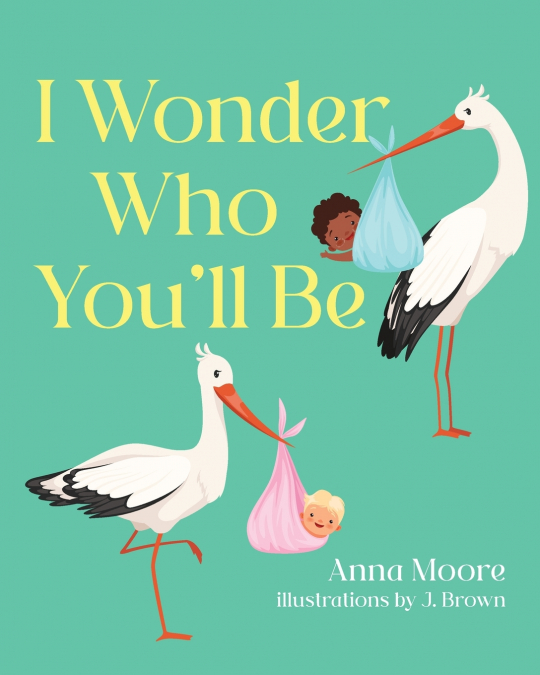 I Wonder Who You’ll Be
