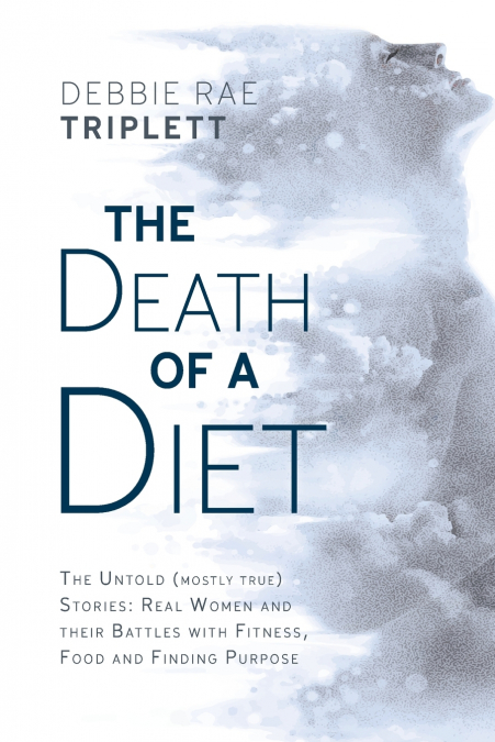 The Death of A Diet