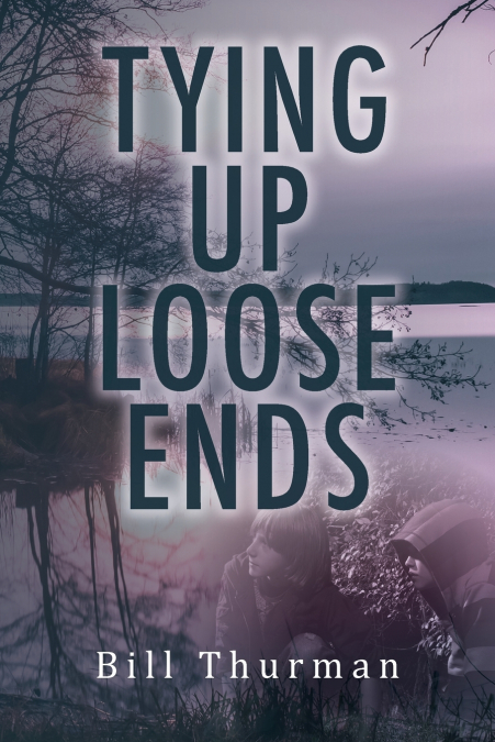 Tying Up Loose Ends