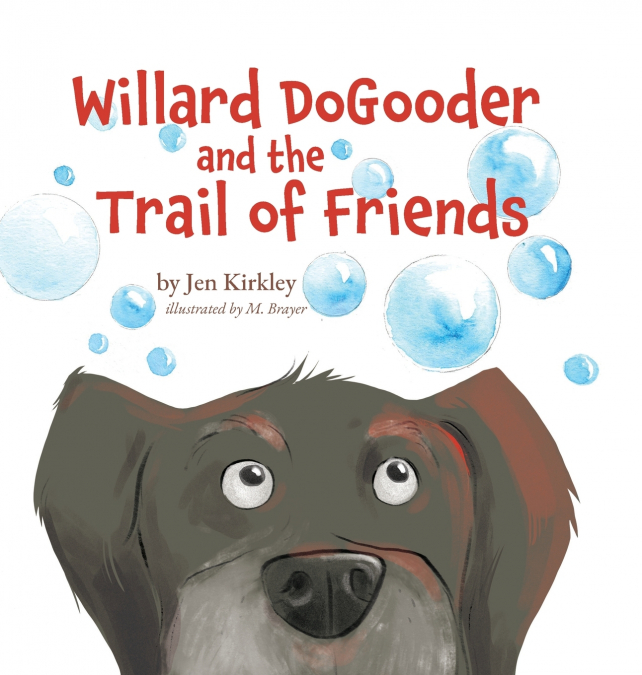 Willard DoGooder and the Trail of Friends