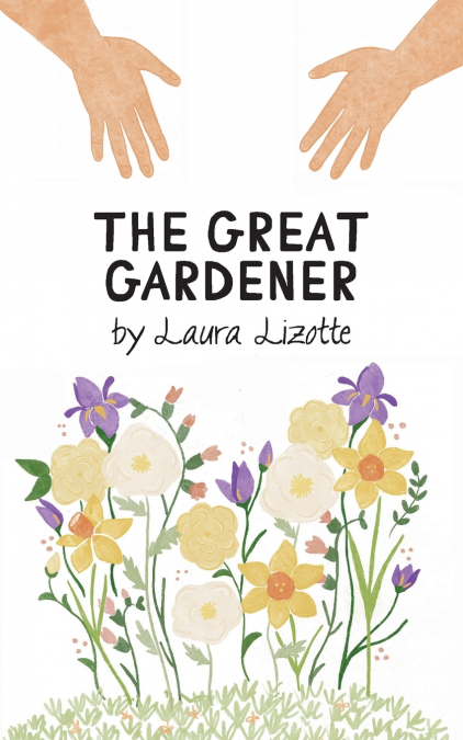 The Great Gardener