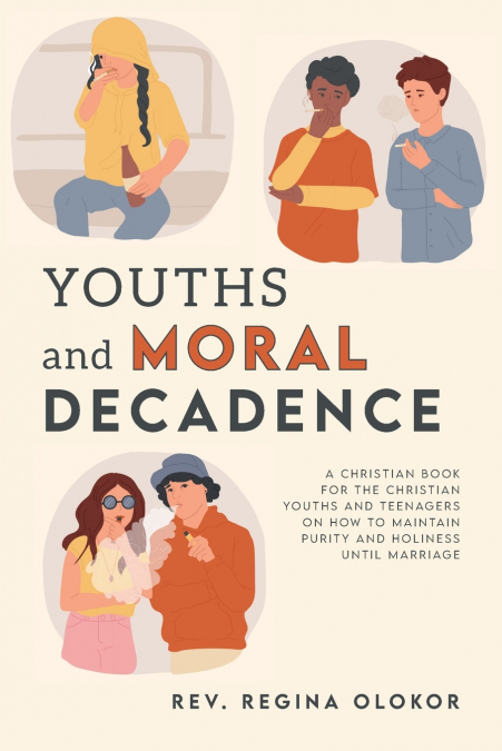 Youths and Moral Decadence