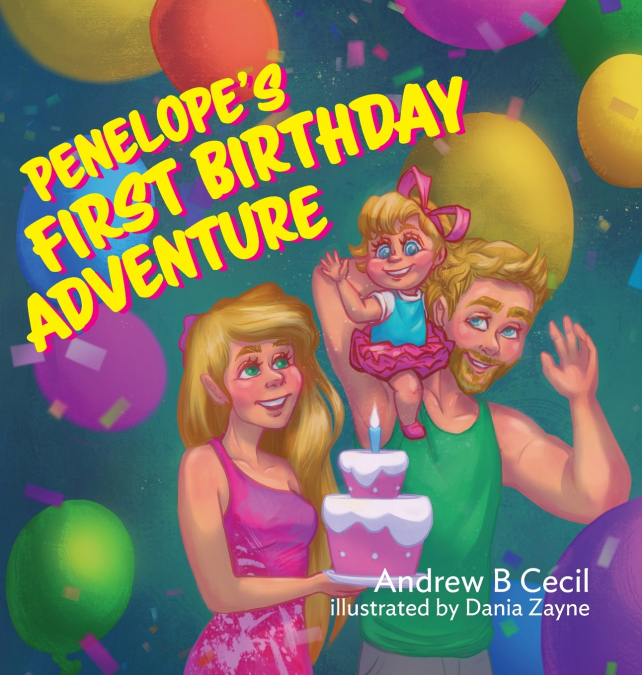 Penelope’s First Birthday Adventure