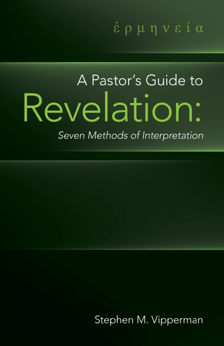A Pastor’s Guide to Revelation