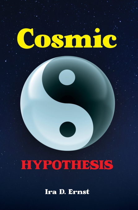 Cosmic Hypothesis