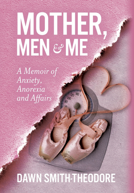 Mother, Men and Me