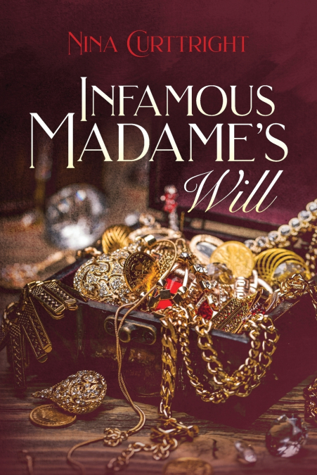 Infamous Madame’s Will