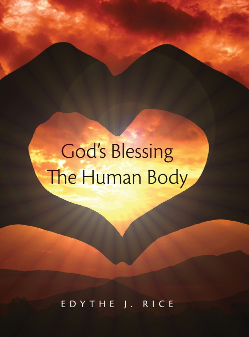 God’s Blessing The Human Body