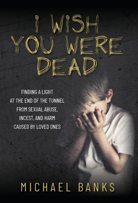 I Wish You Were Dead