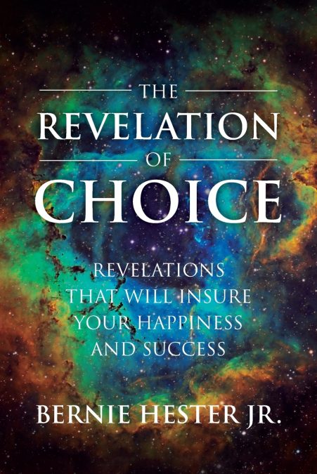 The Revelation Of Choice