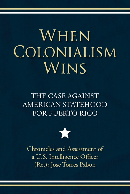 When Colonialism Wins