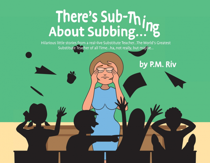 There’s Sub-Thing About Subbing...