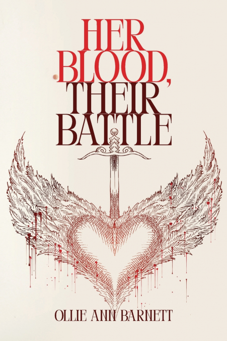 Her Blood, Their Battle