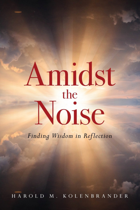 Amidst the Noise