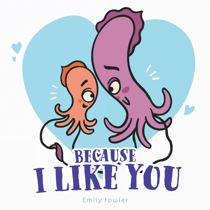 Because I Like You