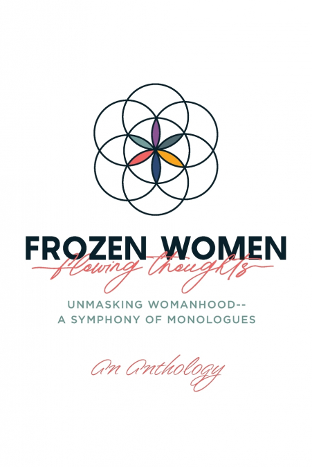 Frozen Women/Flowing Thoughts