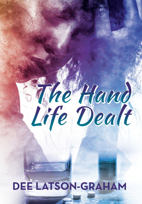The Hand Life Dealt