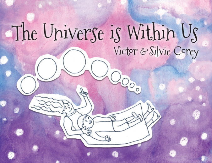 The Universe is Within Us